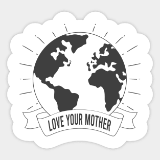 WITCHCRAFT WICCA DESIGN: LOVE YOUR MOTHER EARTH DESIGN Sticker